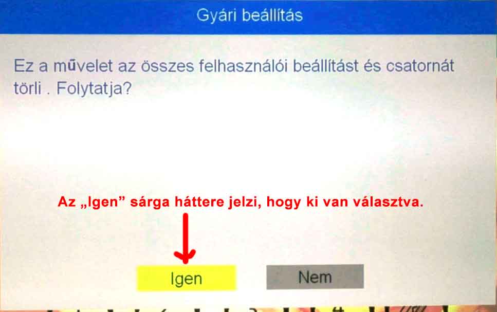 Igen gomb kiválasztása